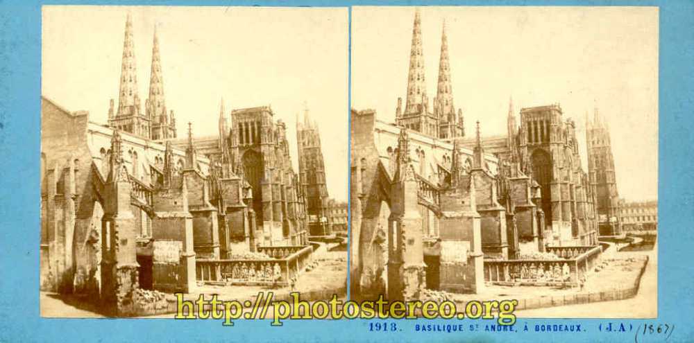 Bordeaux. « N° 1918. Basilique St André » par J.A. (Bordeaux, Saint-André basilica) 